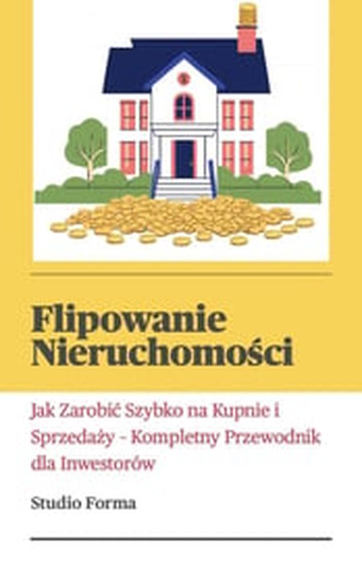 Inwestowanie w flipping mieszkań