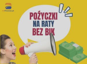 Gdzie szukać pożyczki bez BIK i jak uniknąć kłopotów finansowych?