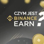 Jak wykorzystać Binance Earn do zarabiania na kryptowalutach bez ryzyka?