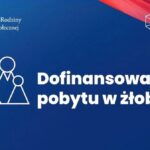 Komu przysługuje dofinansowanie do żłobka? Oto, kto może skorzystać!