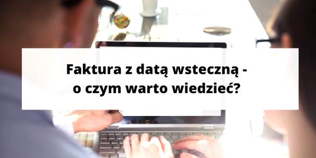 Faktura z datą wsteczną